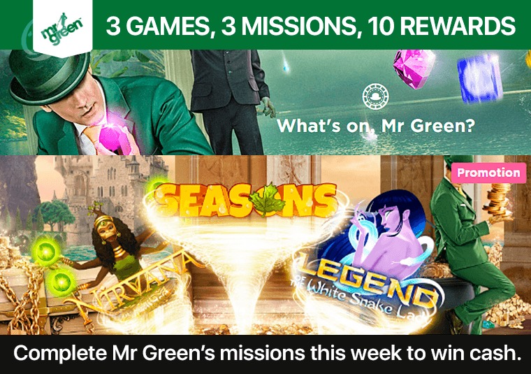 Complete Mr Greens missions this week to win cash