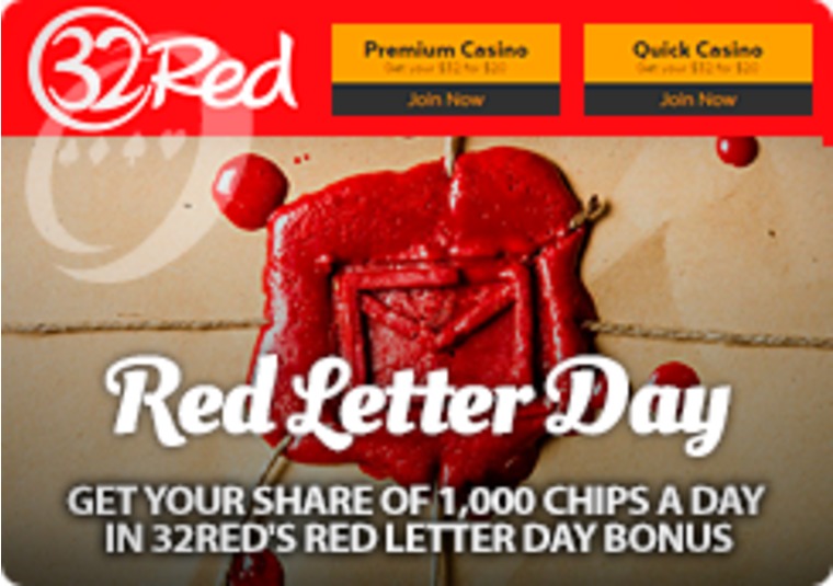 Get your share of 1,000 chips a day in 32Red's Red Letter Day bonus