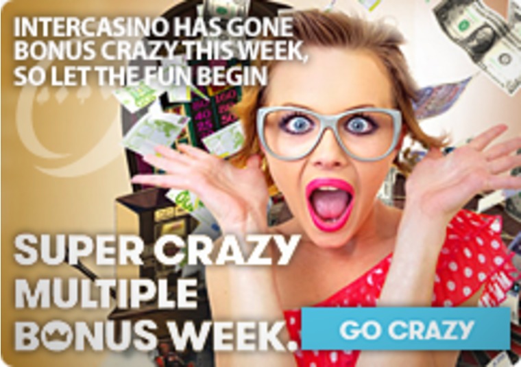 InterCasino Has Gone Bonus Crazy This Week, so Let the Fun Begin