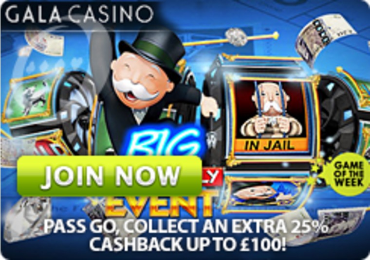 Get up to 100 cash back on Monopoly Big Event at Gala Casino