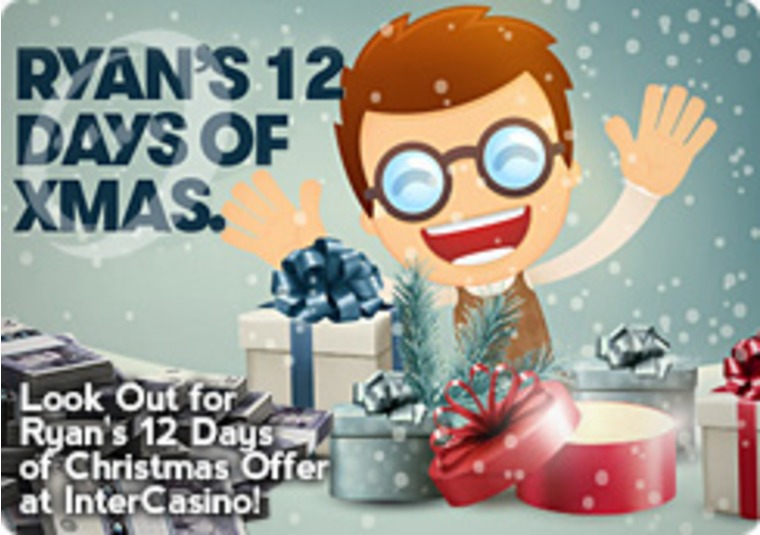 Look Out for Ryan's 12 Days of Christmas Offer at InterCasino