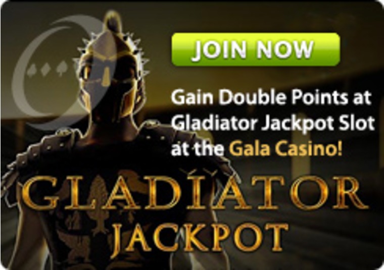 Gain Double Points at Gladiator Jackpot Slot at the Gala Casino