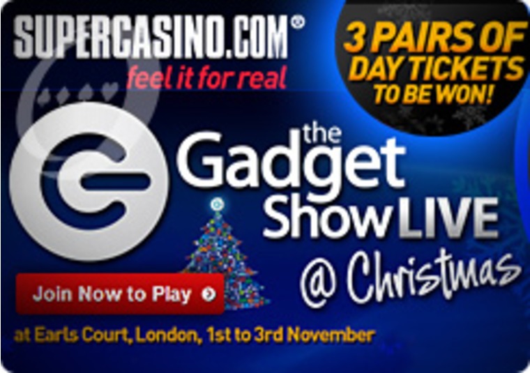 Gadget Show Promotion rolling at the Super Casino