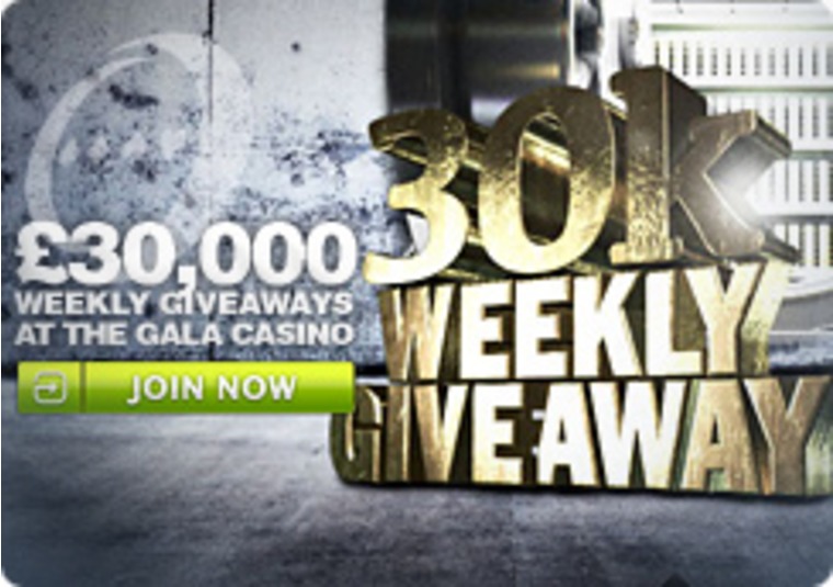 30,000 Weekly Giveaways at the Gala Casino