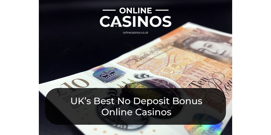 One UK £10 note can be earned from a no deposit bonus