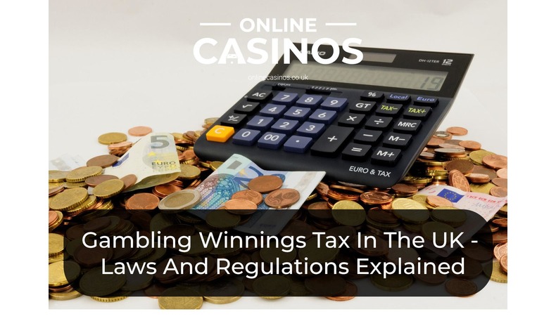 UK gamblers can keep their winnings because gambling winnings are not taxed in the UK